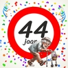 Grappig full colour verjaardagstegeltje 44 Jaar humoristisch Cadeau voor de man