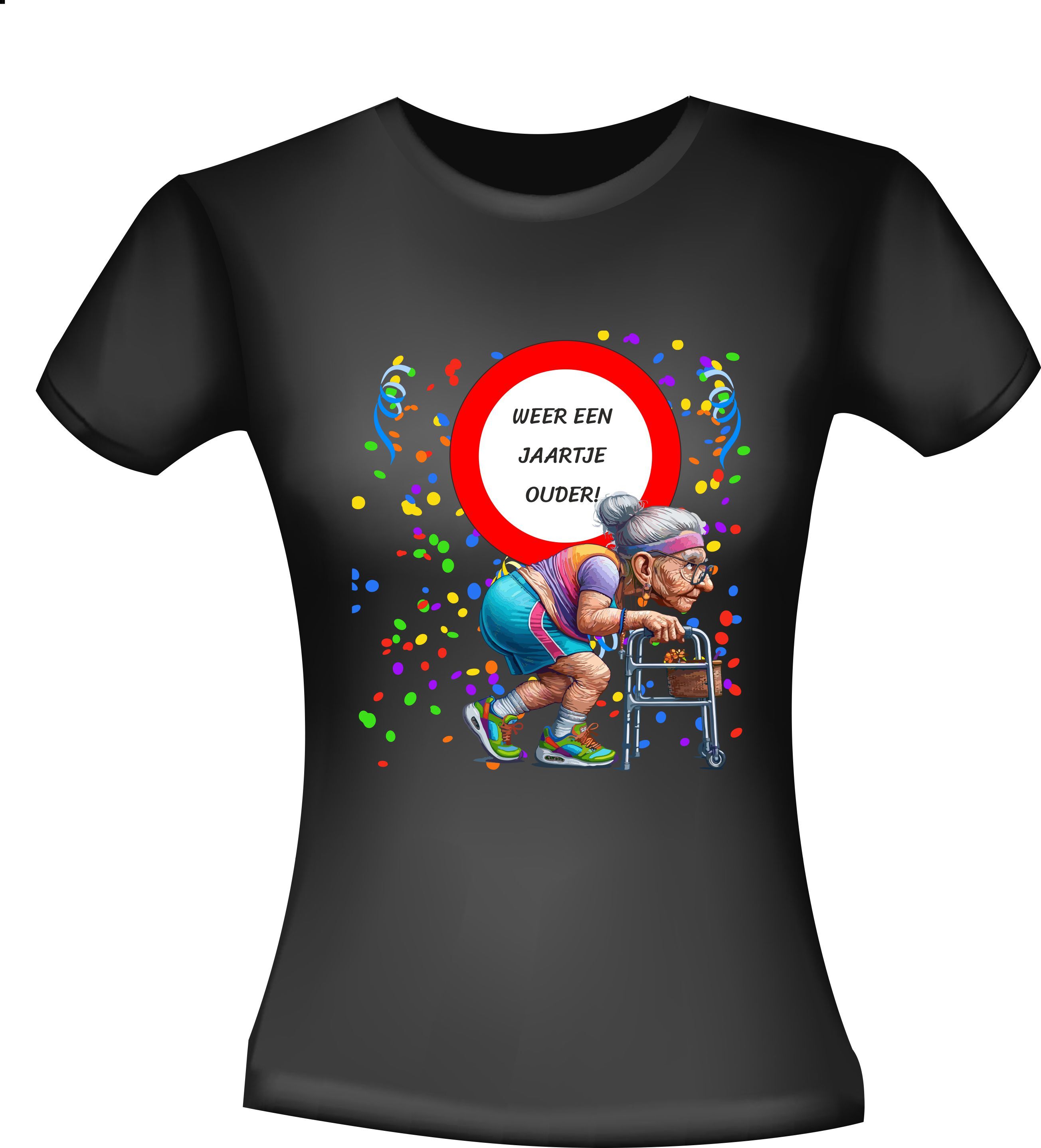 Grappig shirtje voor een vrouw die jarig is!