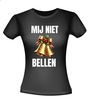 foto 2 Kerst T-shirt Mij niet bellen! Met kerstbellen print grappig
