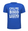 foto 5 Shirtje Call Me the Bingo Legend! Perfect als bingo prijsje