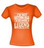 foto 10 Shirtje I'm not getting old, I'm becoming a legend! Leuk kado