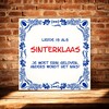 foto 3 Tegeltje Liefde is als Sinterklaas Je moet erin geloven, anders wordt het niks!