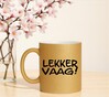 foto 4 Gouden glitter mok met de opdruk lekker vaag