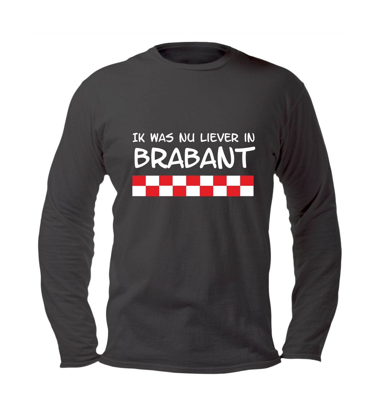 Ik was nu liever in Brabant shirtje lange mouw