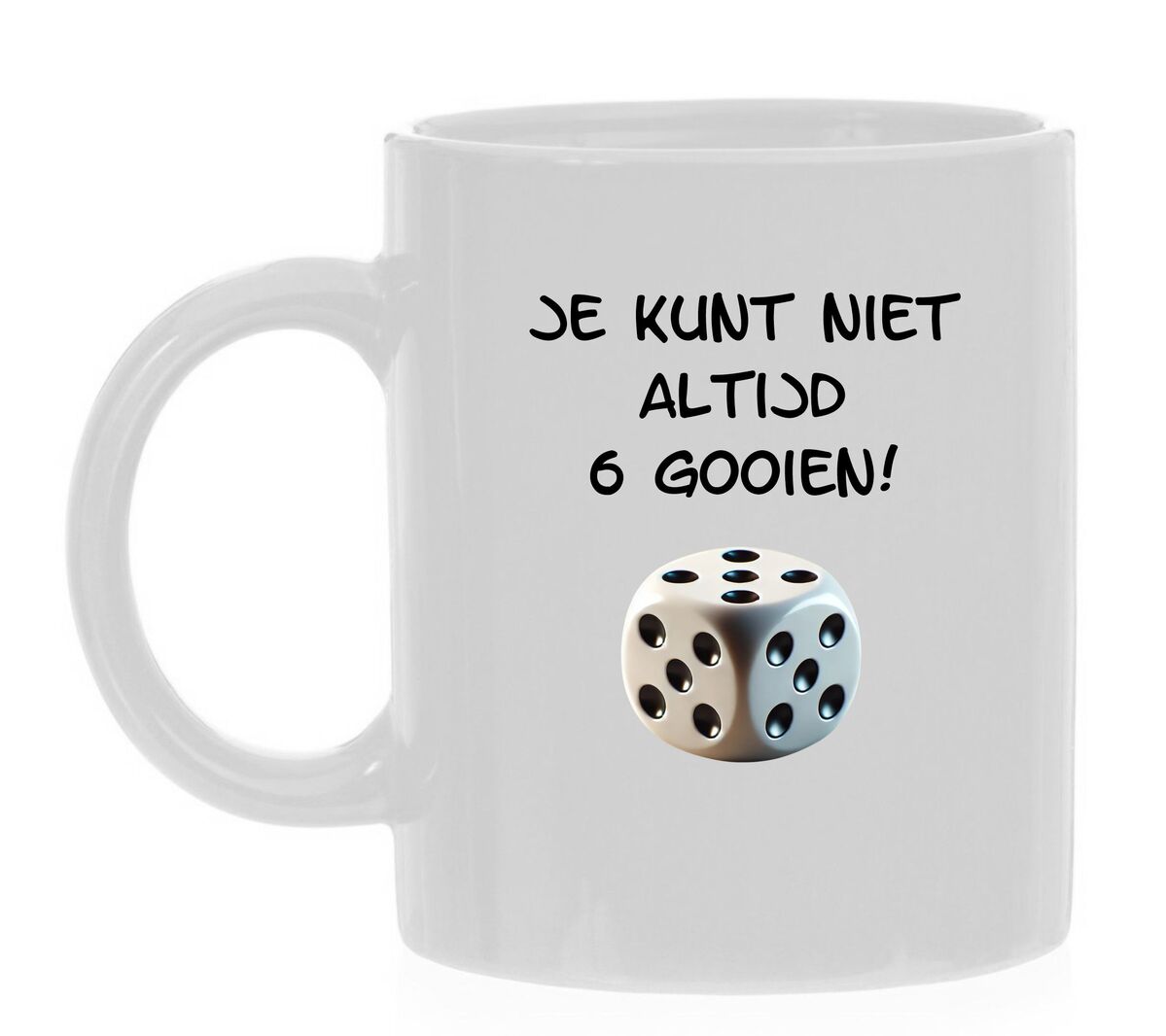 Koffiemok Je kunt niet altijd zes gooien