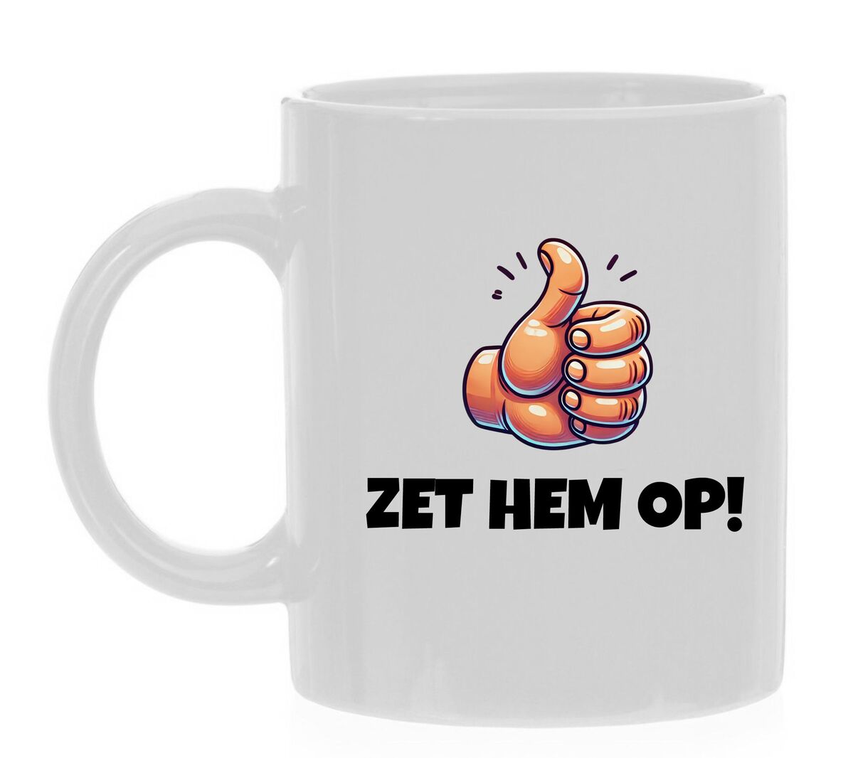 Mok zet hem op! Dikke duim
