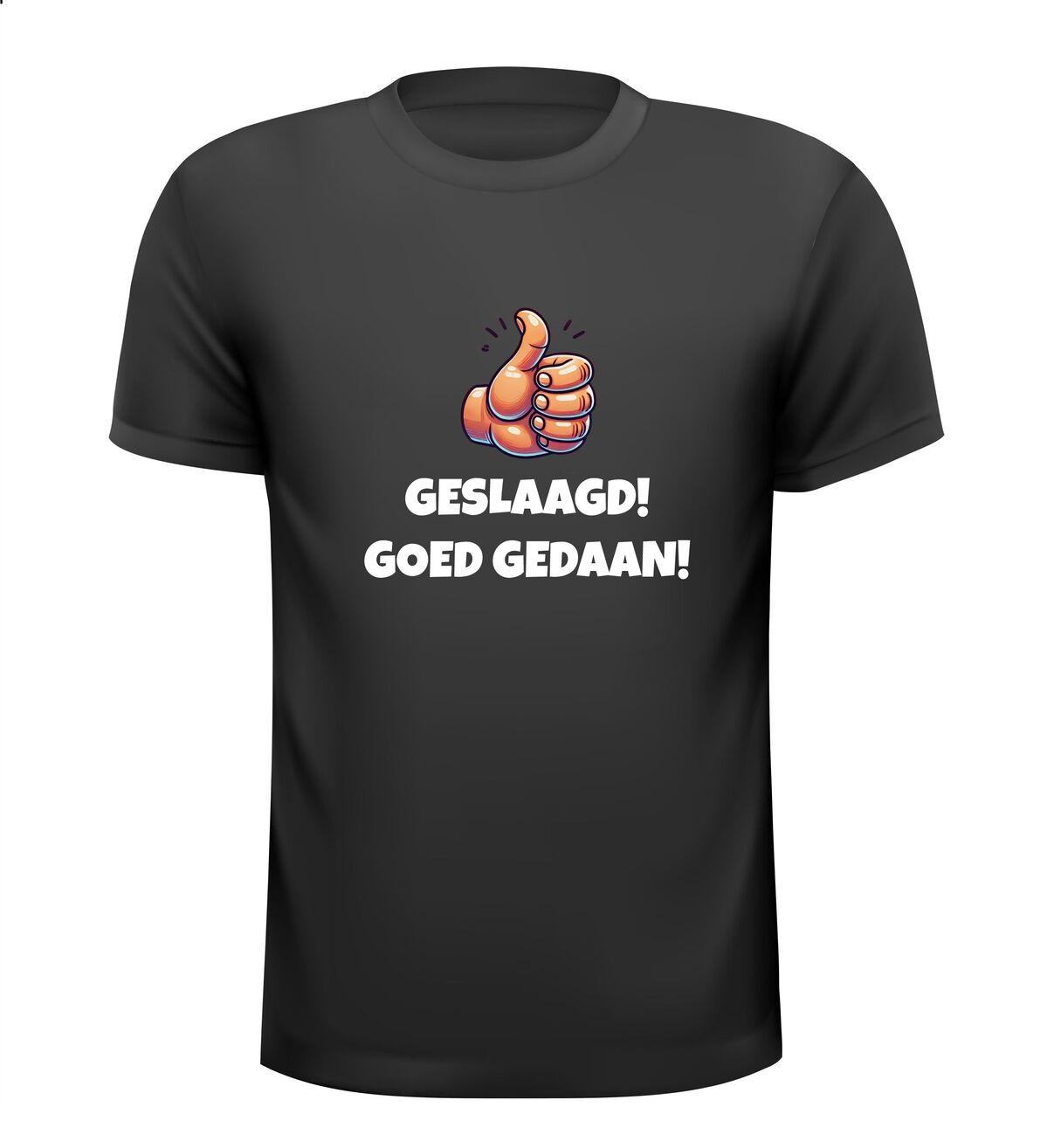 Shirtje geslaagd goed gedaan!