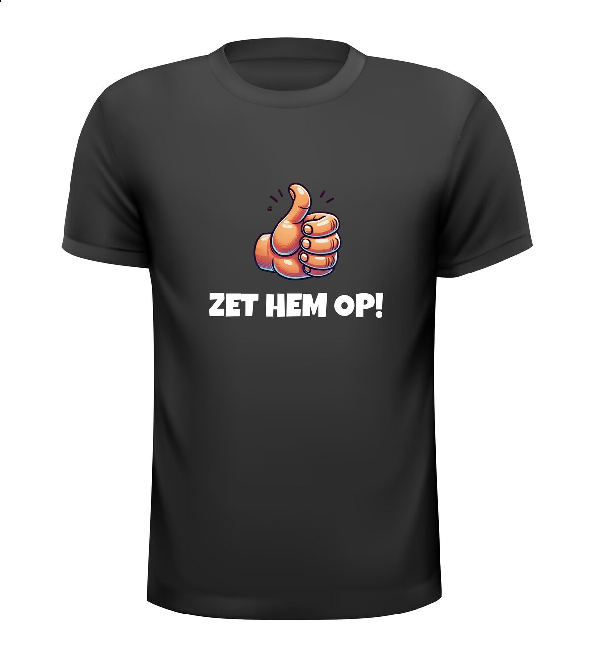 Zet hem op shirt