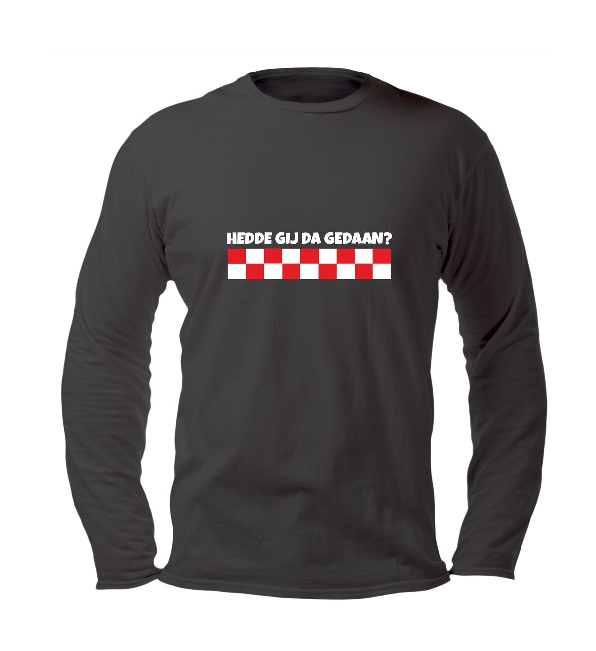 Hedde gij da gedaan? Lange mouw Shirtje 