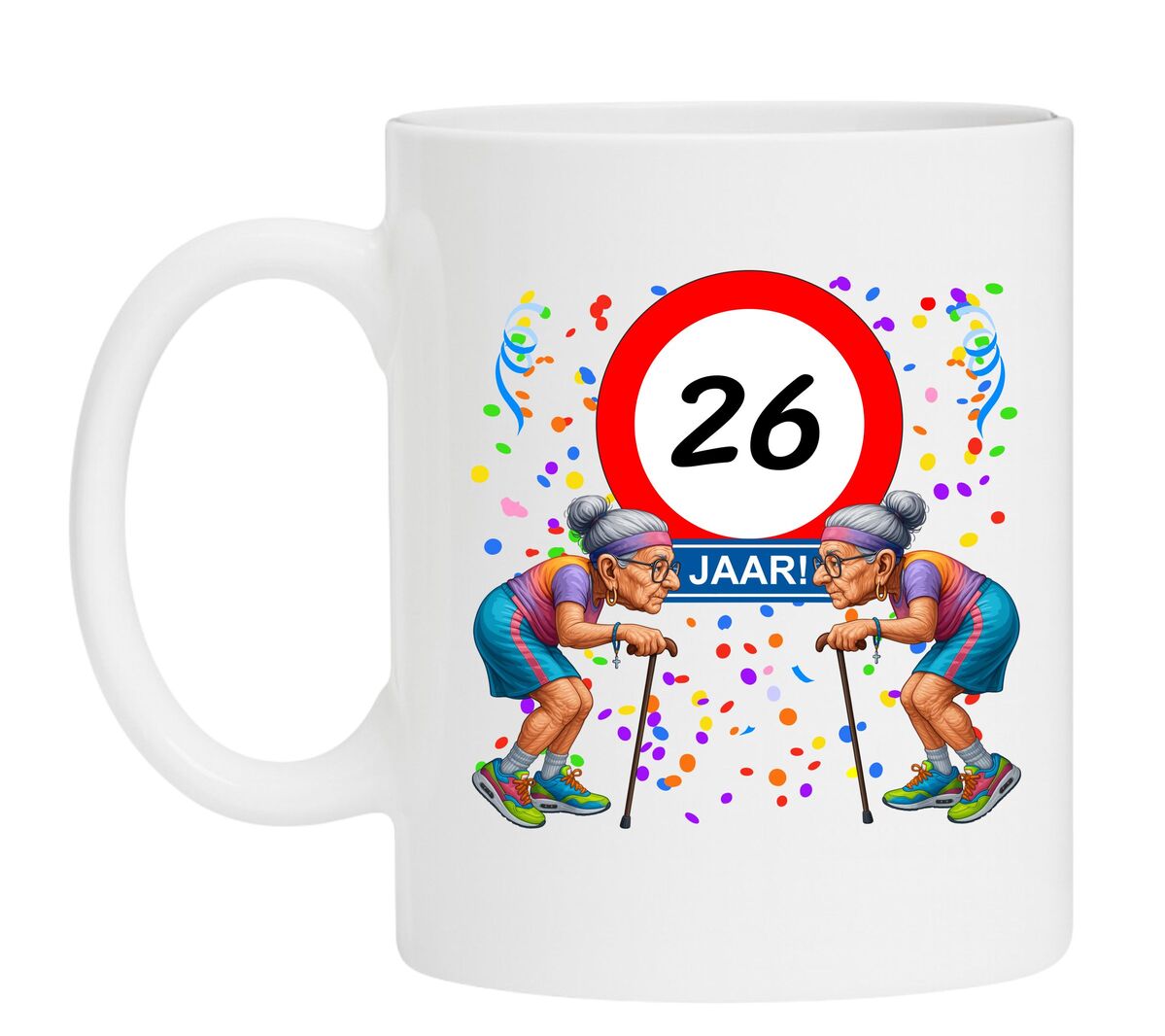 Een leuk en grappig mokje voor haar verjaardag, oude dames met wandelstok voor een leeftijd van 26 jaar