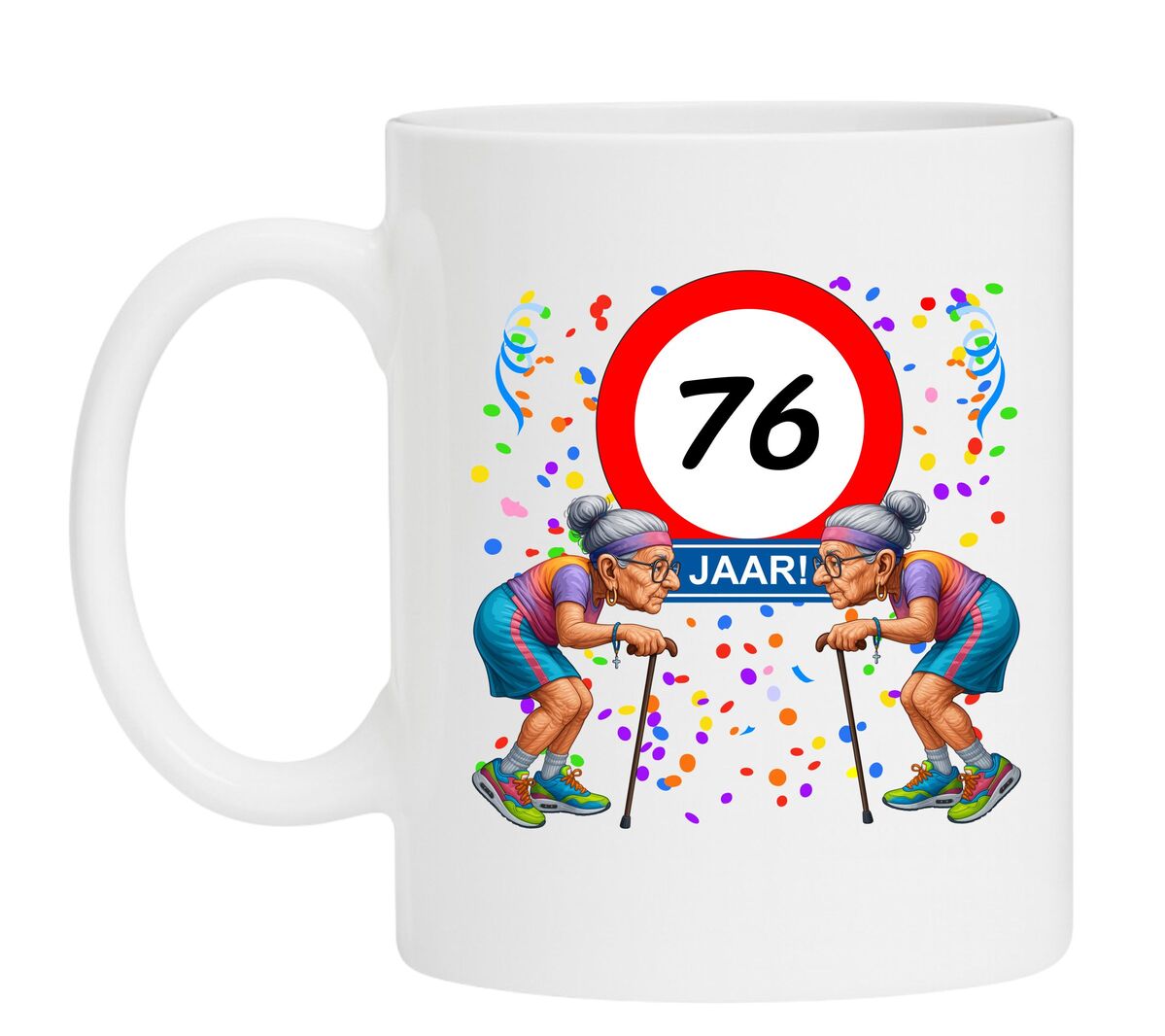 Een leuk en grappig mokje voor haar verjaardag, oude dames met wandelstok voor een leeftijd van 76 jaar