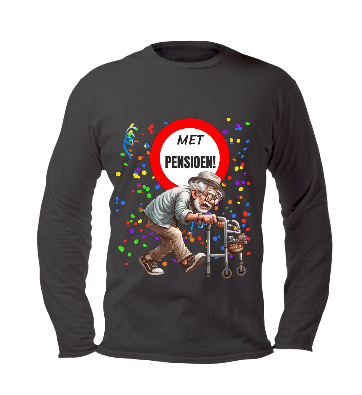 Unisex longsleeve  met pensioen! feestelijk design met oude Man en rollator