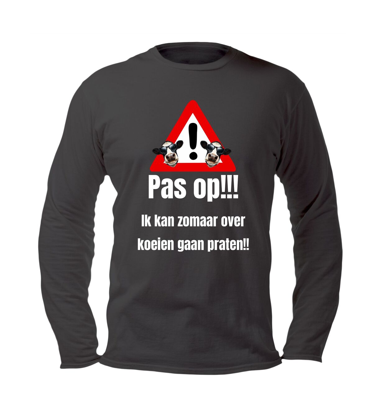 Unisex longsleeve met koe en tekst pas op, ik kan zomaar over koeien gaan praten