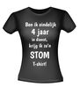 foto 2 Eindelijk 4 jaar in dienst t shirt  het stomme shirt edition