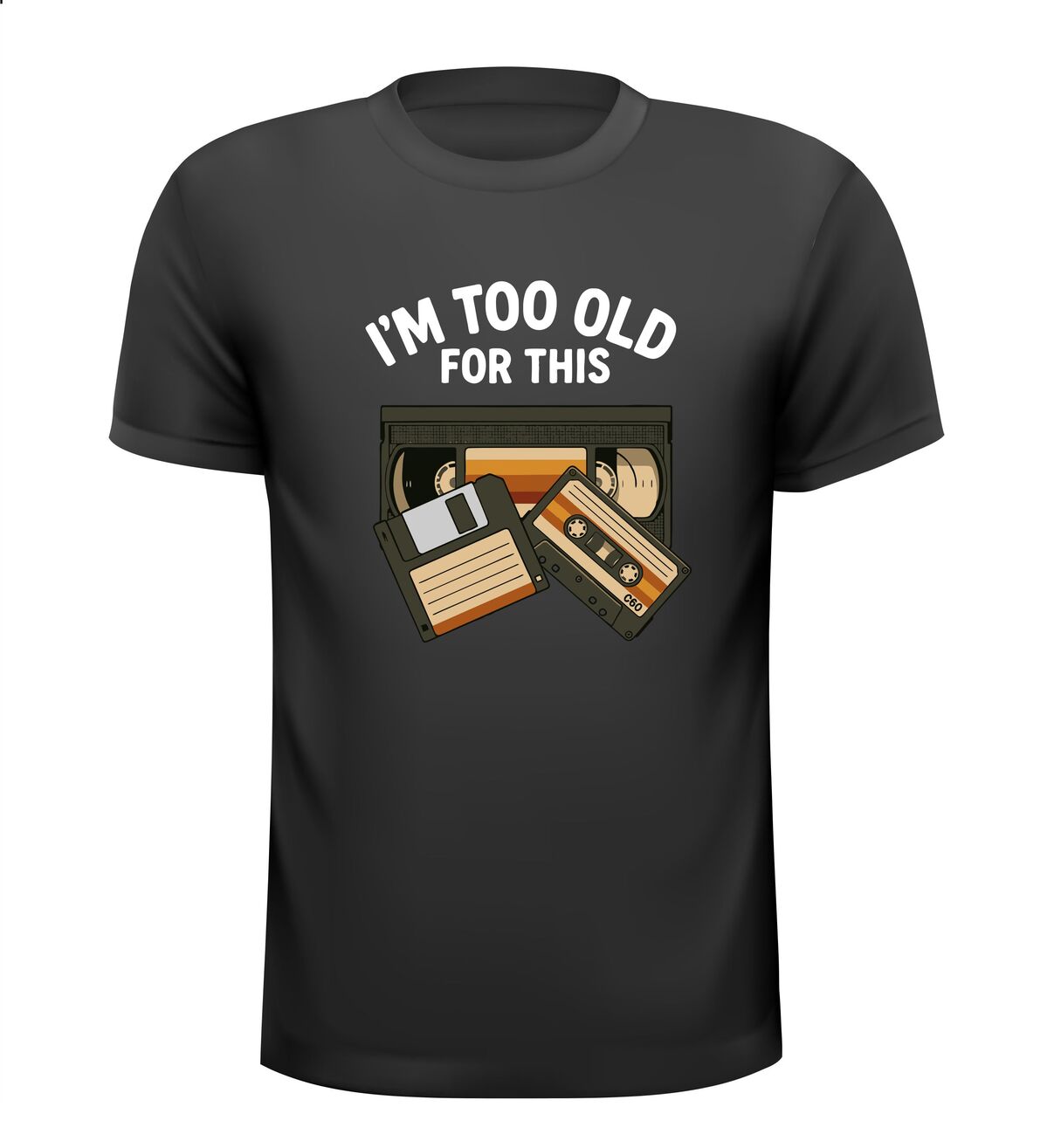 I’m too old for this Shirtje VHS Band Floppy disk Cassettebandje