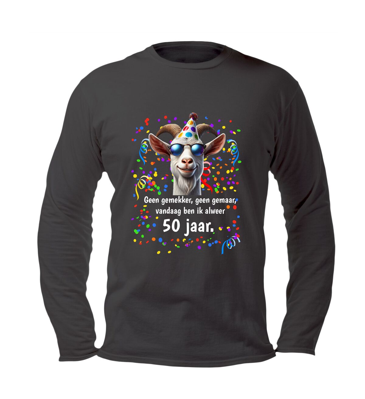 Longsleeve geen gemekker geen gemaar 50 Jaar hilarisch verjaardagsshirt voor mannen met humor