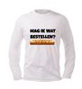 foto 4 Longsleeve mag ik wat bestellen? Grappig Shirt lange mouwen met frikandel speciaal perfect voor snackbarfans en snackkoningen