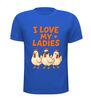 foto 5 Shirtje i love my ladies kippen chicken