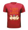 foto 7 Shirtje i love my ladies kippen chicken