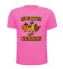 foto 11 Shirtje Life is Better with Chickens
