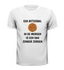 foto 13 Grappig typisch Nederlands T-shirt een bittterbal in de morgen is een dag zonder zorgen