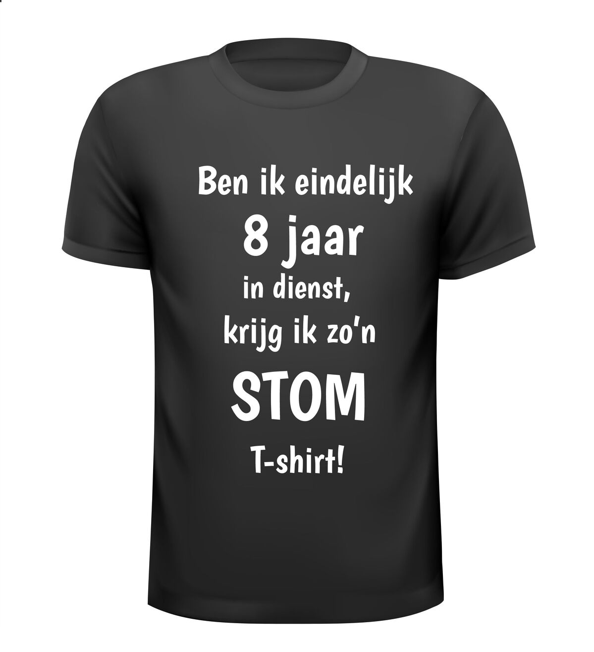 Grappig Werk jubileum shirt 8 Jaar het ultieme cadeau voor collega’s met humor