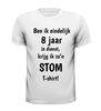 foto 13 Grappig Werk jubileum shirt 8 Jaar het ultieme cadeau voor collega’s met humor