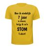 foto 15 Hilarisch Jubileumshirt  Na 7 Jaar In dienst Krijg Ik zo’n stom shirt perfect cadeau voor collega s met humor!