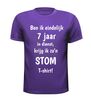 foto 3 Hilarisch Jubileumshirt  Na 7 Jaar In dienst Krijg Ik zo’n stom shirt perfect cadeau voor collega s met humor!