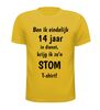 foto 15 Orgineel werk jubileum t-shirt 14 jaar in dienst ben Ik eindelijk veertien jaar in dienst krijg Ik zo’n stom shirt