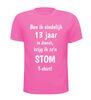 foto 11 Werk jubileum stom shirt dertien jaar in dienst humoristisch cadeau voor collega of werknemer