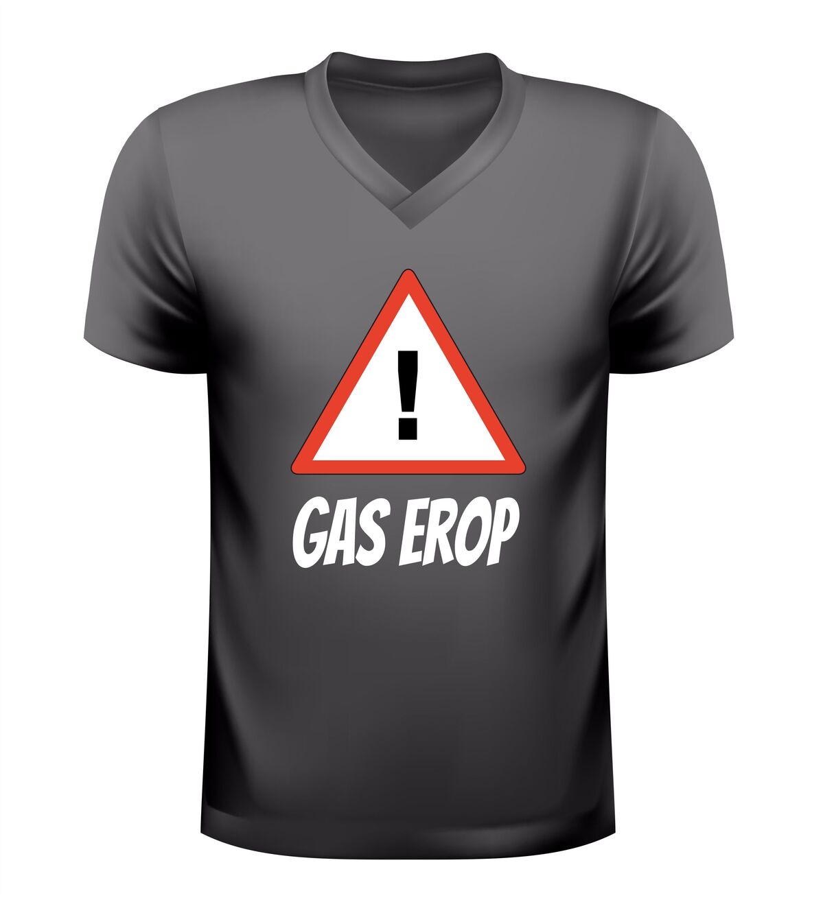 Gas erop v-hals shirt Nederlands tekst t-shirt