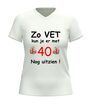 foto 12 V-hals shirt 40 jaar zo vet kun je er met 40 nog uitzien verjaardag
