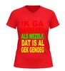 foto 10 V-hals shirt dames en heren ik ga verkleed als mezelf dat is al gek genoeg carnaval shirt rood geel groen bedrukt
