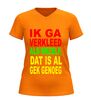 foto 9 V-hals shirt dames en heren ik ga verkleed als mezelf dat is al gek genoeg carnaval shirt rood geel groen bedrukt