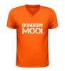 foto 3 V hals t-shirt donders mooi grappig tekst shirt origineel cadeau shirt