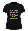 foto 7 Feestelijk 30 jaar t-shirt zo vet kun je er met 30 nog uitzien origineel cadeau