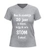 foto 11 Grappig 20 jaar werk jubileum shirt  V-hals t-shirt