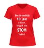 foto 10 Grappig v-hals t-shirt tien jaar in dienst ben ik eindelijk 10 jaar in dienst krijg ik zo’n stom shirt