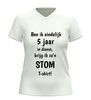 foto 12 Grappig v-hals t-shirt vijf jaar in dienst ben ik eindelijk 5 jaar in dienst krijg ik zo’n stom shirt