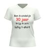 foto 12 V-hals shirt ben Ik eindelijk 30 jaar krijg Ik zo’n lullig t-shirt grappig 30 jaar verjaardag