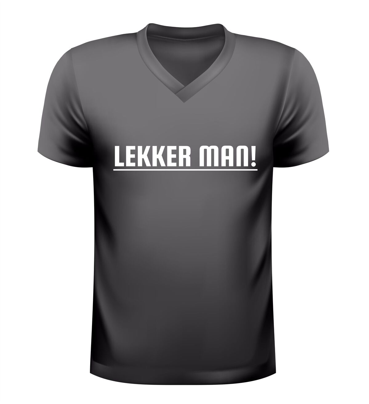 V-hals shirt met tekst lekker man grappig t-Shirt