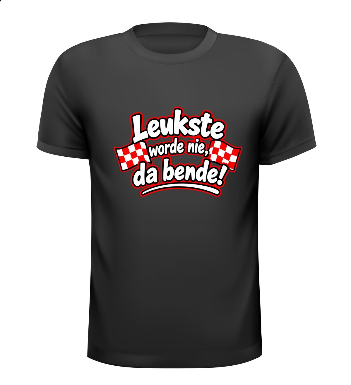 Shirtje voor de leukste Brabander! Leukste worde nie, da bende!