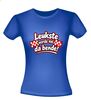 foto 6 Shirtje voor de leukste Brabander! Leukste worde nie, da bende!