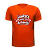 foto 9 Shirtje voor de leukste Brabander! Leukste worde nie, da bende!