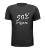 Fun T-shirt funny shirt 50 procent vrijgezel