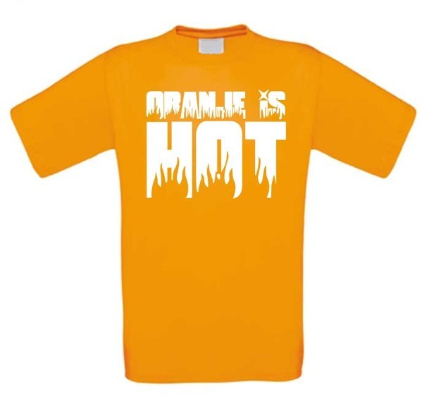 Oranje is hot t-shirt