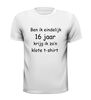 foto 13 Ben ik eindelijk 16 jaar krijg ik zo n klote t-shirt