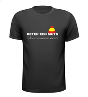 Beter een muts dan bevroren oren T-shirt Beter een muts dan bevroren oren T-shirt