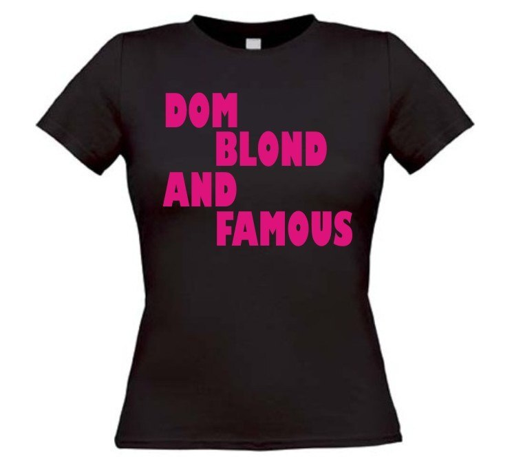 dom blond and famous t-shirt